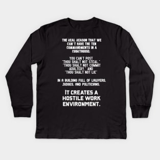 Carlin Quote Ten Commandments Courthouse Hostile Work Environment Kids Long Sleeve T-Shirt